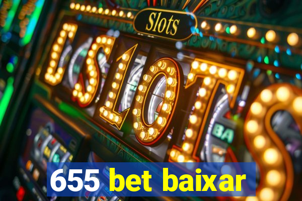 655 bet baixar